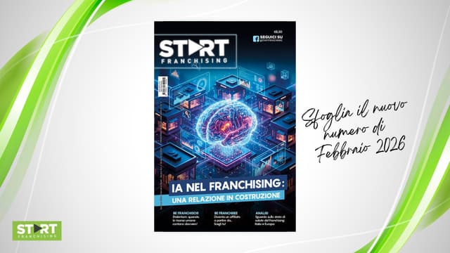 Nuovo Start Franchising 1/2026: analisi di mercato, startup e tendenze AI nel franchising italiano